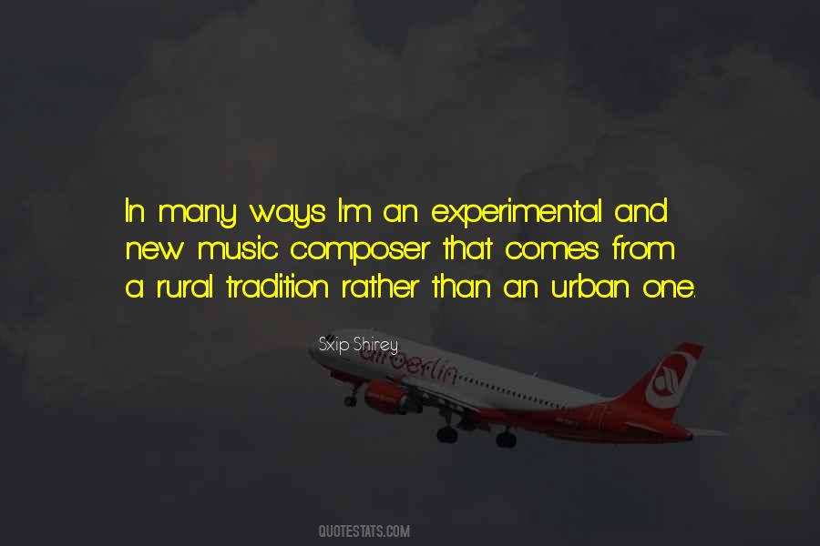 Quotes About Experimental Music #1406068