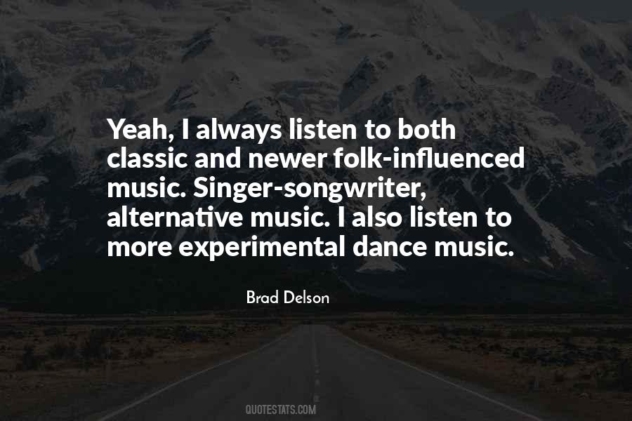 Quotes About Experimental Music #878215