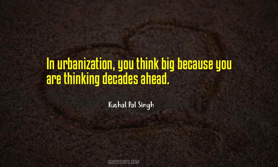 Quotes About Urbanization #845458