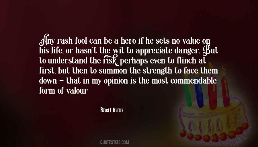 Quotes About Valour #1523858