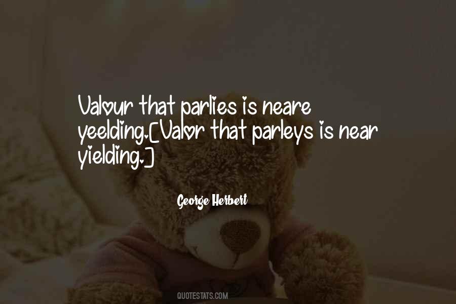 Quotes About Valour #1828014