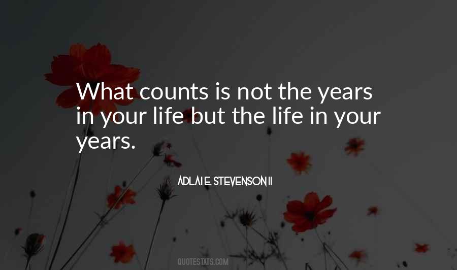 Quotes About What Counts In Life #1765940