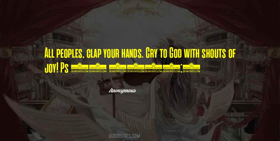 Clap Your Hands Quotes #1025166