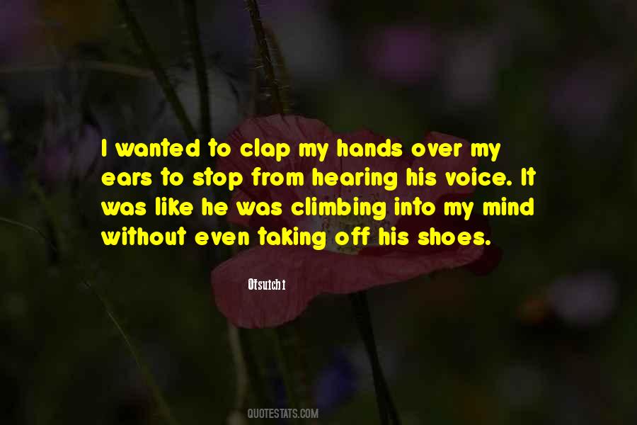 Clap Your Hands Quotes #1759588