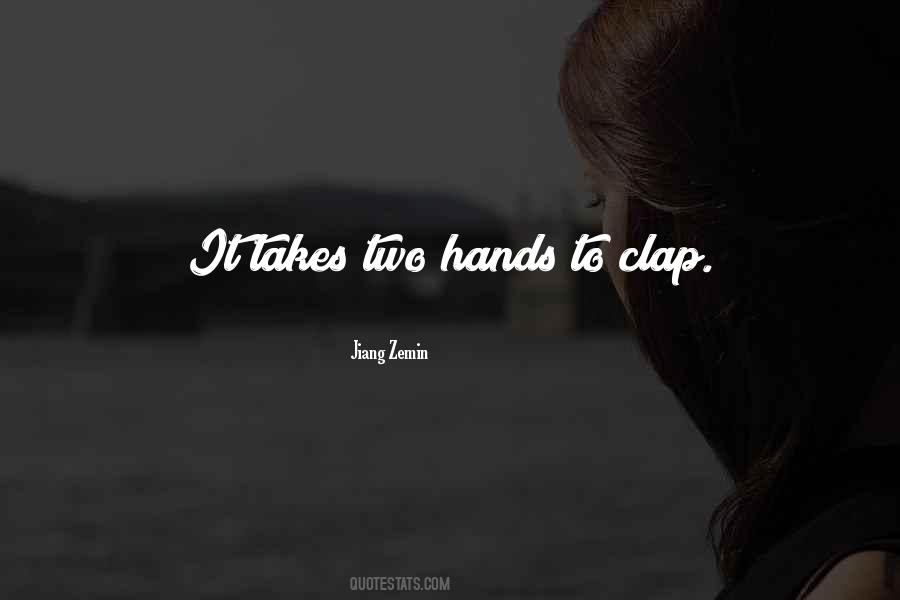 Clap Your Hands Quotes #998739