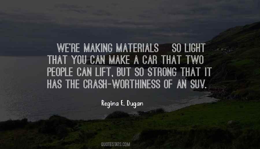 Quotes About Materials #1298831