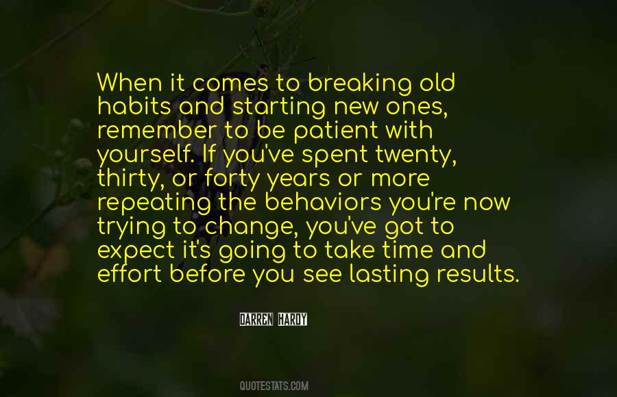 Quotes About Breaking Old Habits #48655