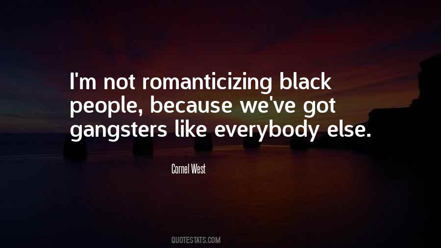Quotes About Gangsters #1014759