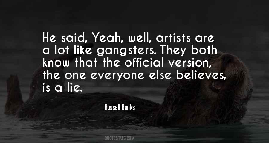 Quotes About Gangsters #1111139