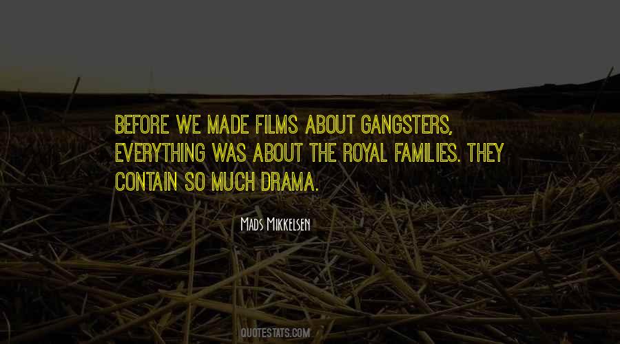 Quotes About Gangsters #1811912