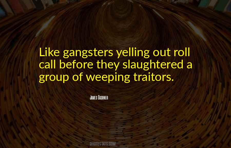 Quotes About Gangsters #1830076