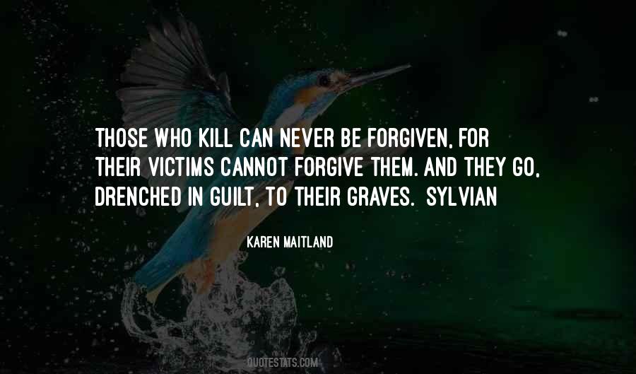 Quotes About Cannot Forgive #1558236