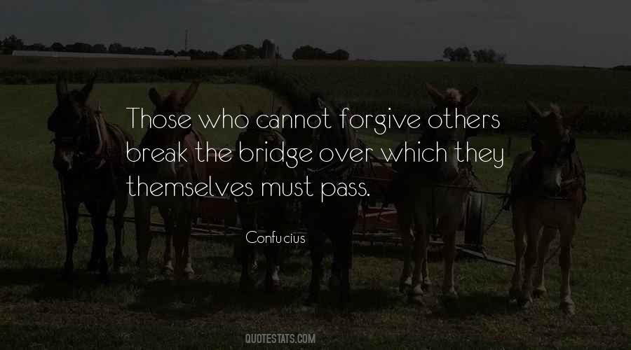 Quotes About Cannot Forgive #405332