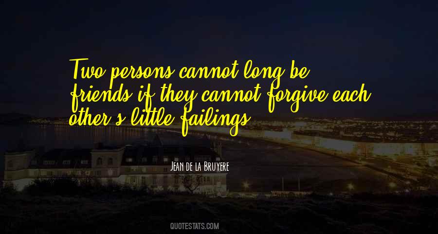 Quotes About Cannot Forgive #76829