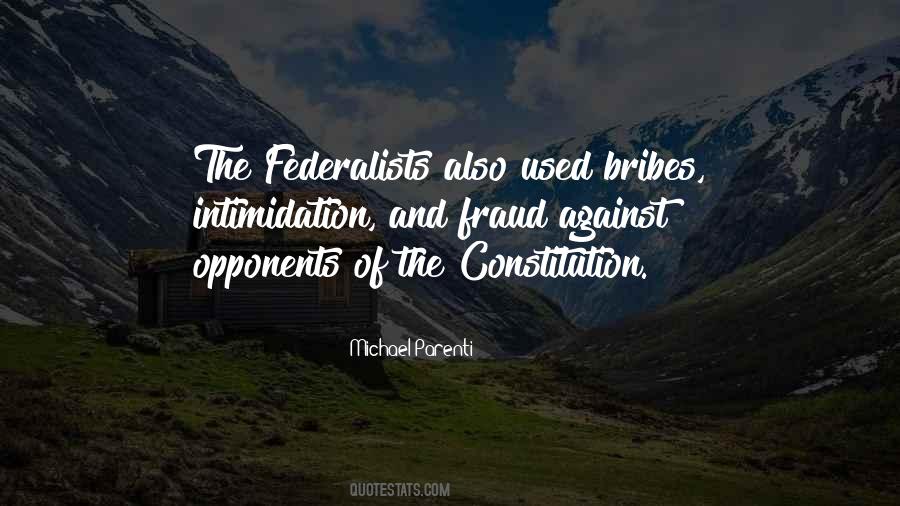 Quotes About The Federalists #498821