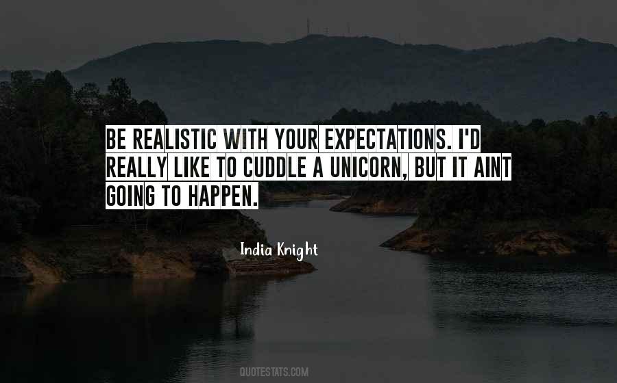 Quotes About Realistic Expectations #1863549