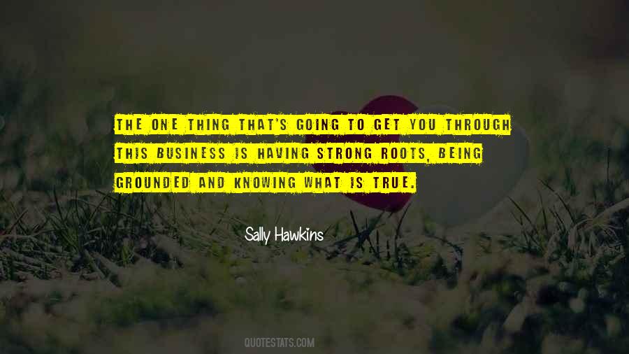 Strong Roots Quotes #1588643