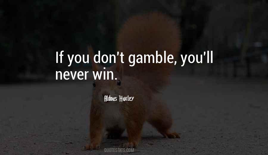 Never Win Quotes #230648