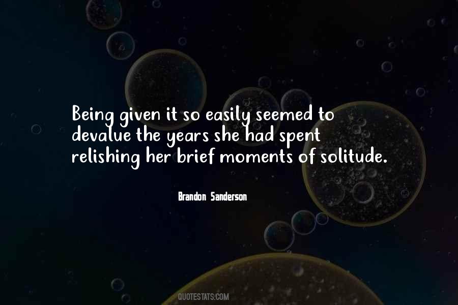 Quotes About Brief Moments #1115902
