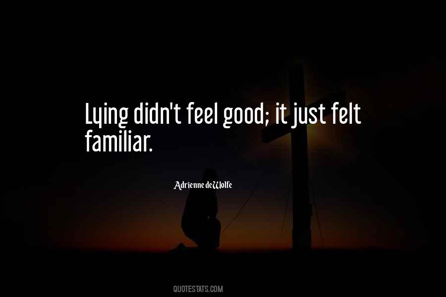 Quotes About Lying #1780554