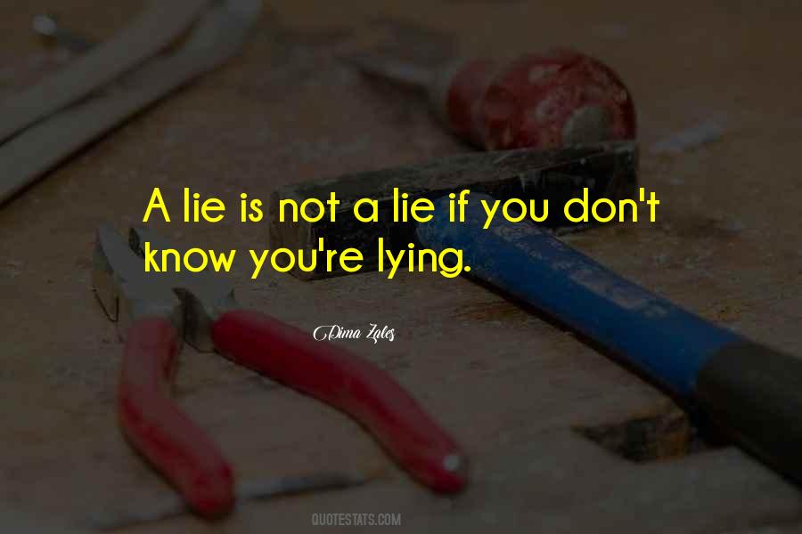 Quotes About Lying #1781819