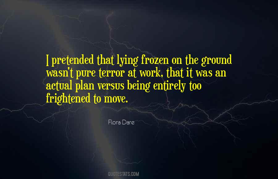 Quotes About Frozen Ground #1122174