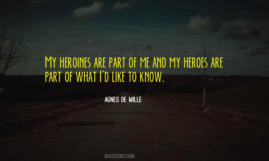 Quotes About Heroes And Heroines #1349710