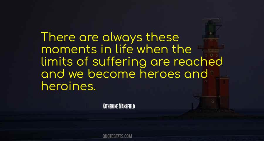 Quotes About Heroes And Heroines #1507496