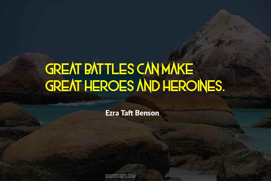 Quotes About Heroes And Heroines #762684