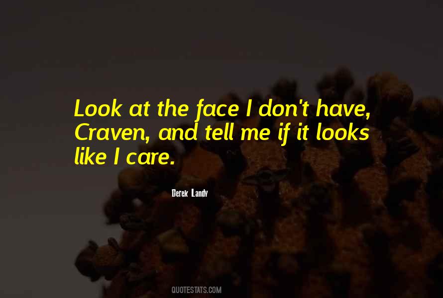 Face Care Quotes #1226302