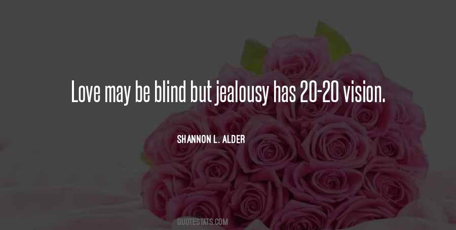 Quotes About 20/20 Vision #964507