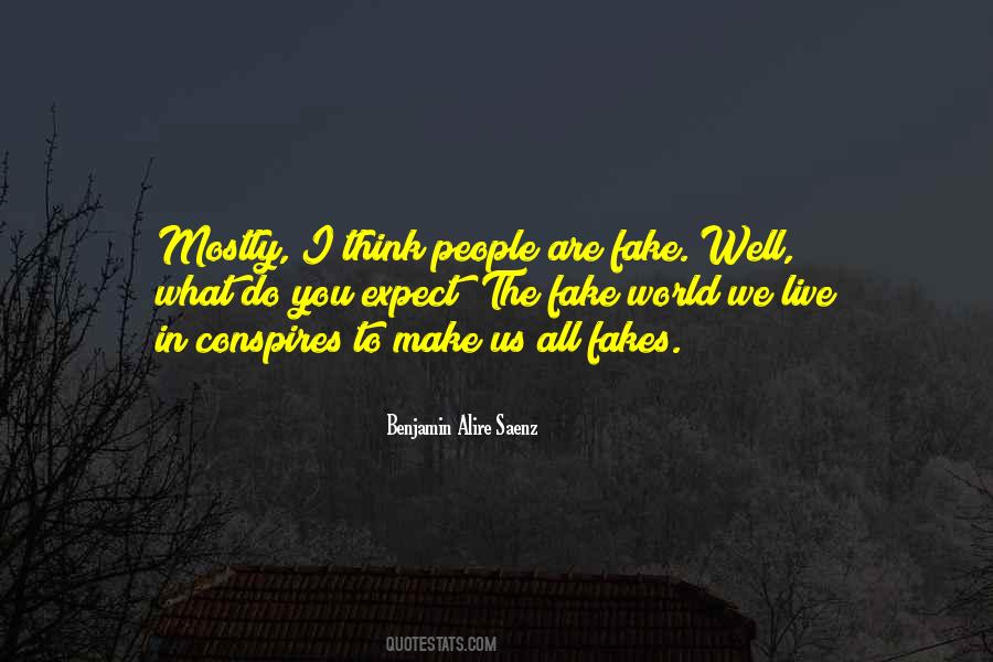 Quotes About Fake People #562197