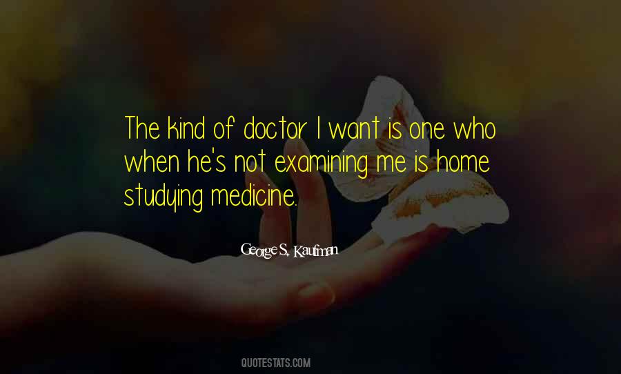 Quotes About Studying Medicine #1580282