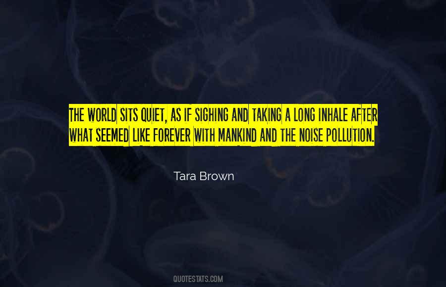 Brown Noise Quotes #1041832