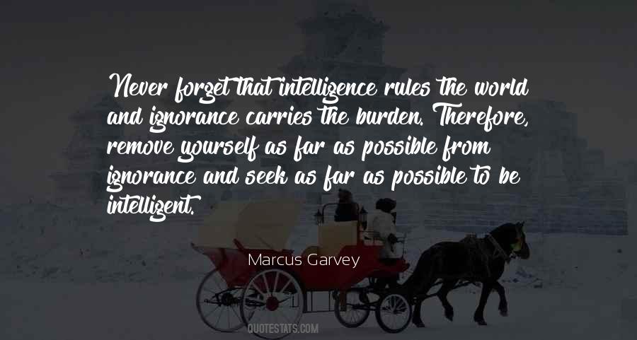 Quotes About Ignorance And Intelligence #1084444