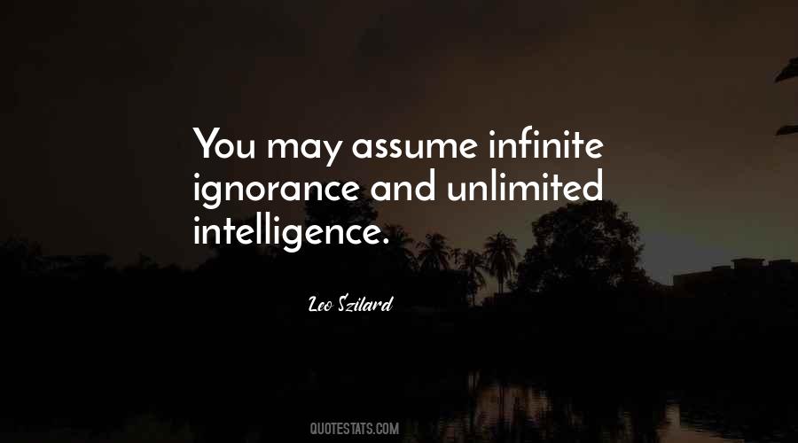 Quotes About Ignorance And Intelligence #744726