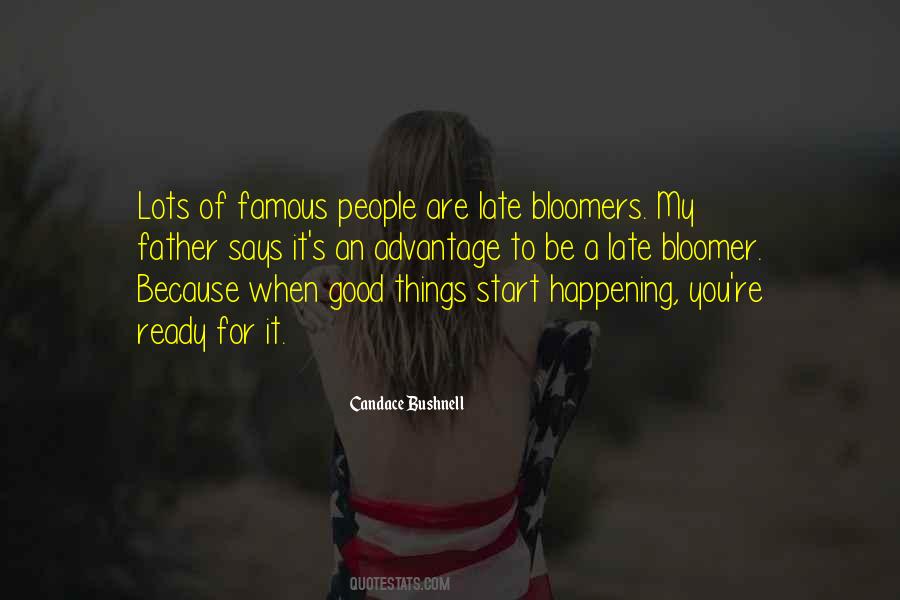 Quotes About Late Bloomers #1461768