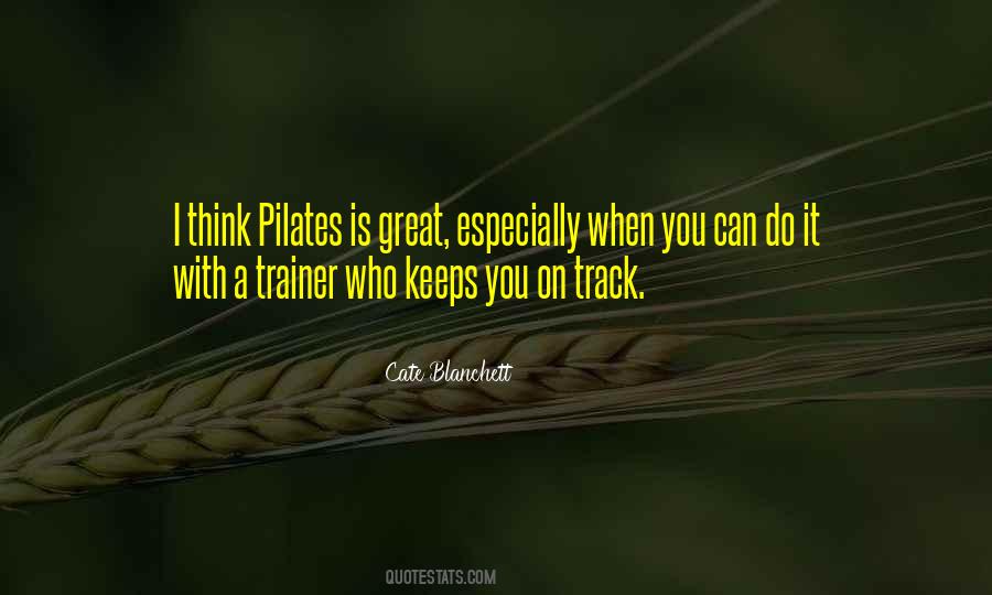 Quotes About A Great Trainer #1467111