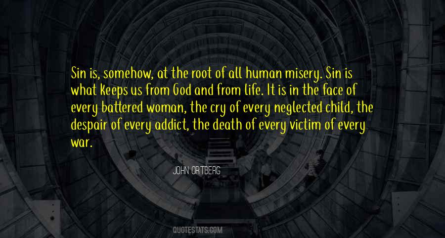 Human Misery Quotes #1141853