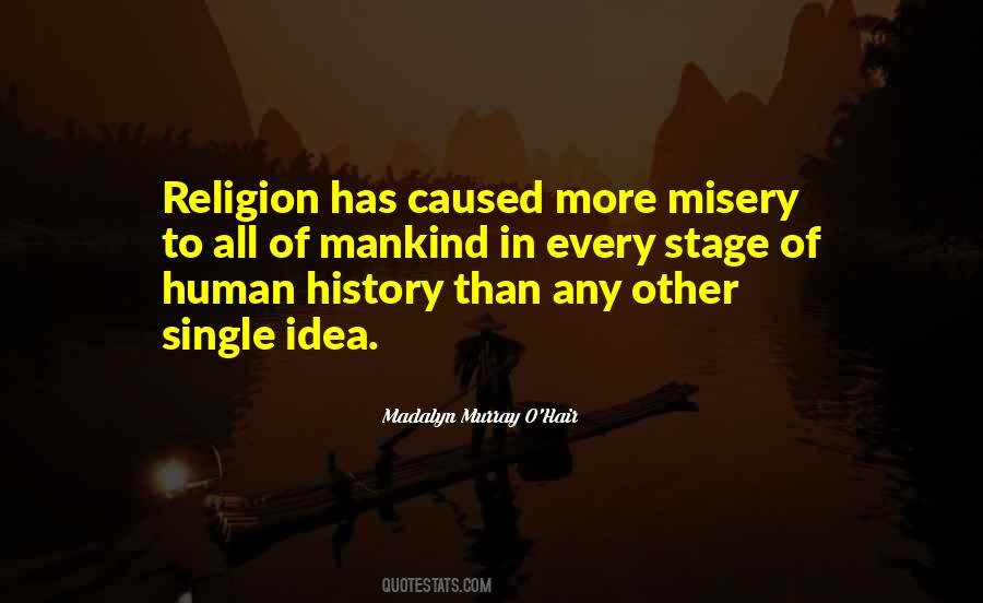 Human Misery Quotes #49143