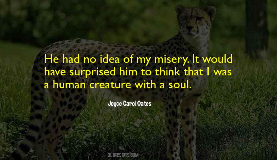 Human Misery Quotes #722893