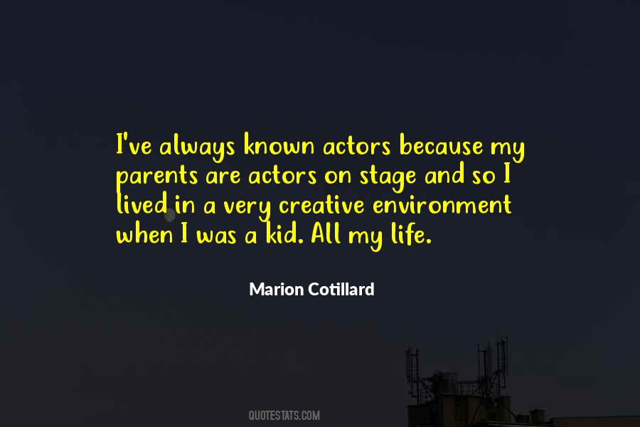 Quotes About Stage Actors #1116343