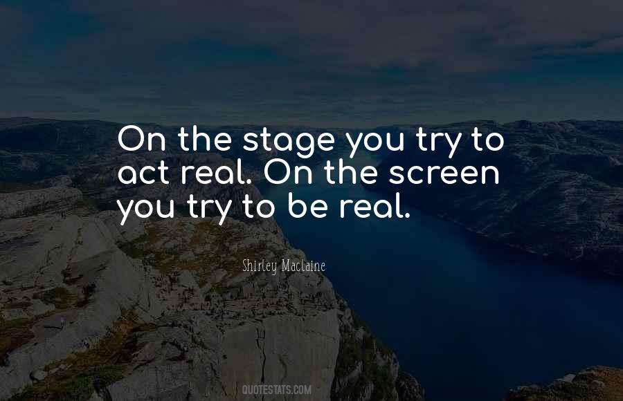 Quotes About Stage Actors #1174938