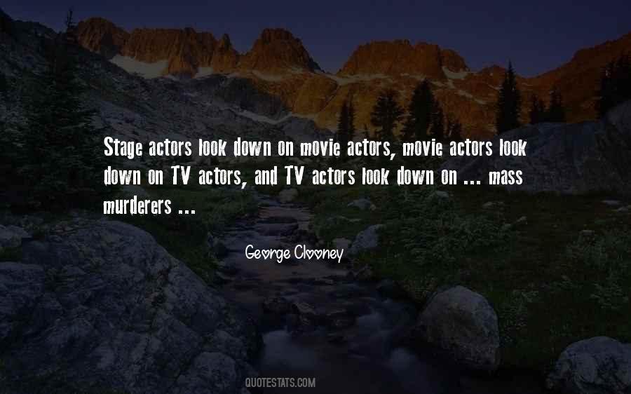 Quotes About Stage Actors #1380074