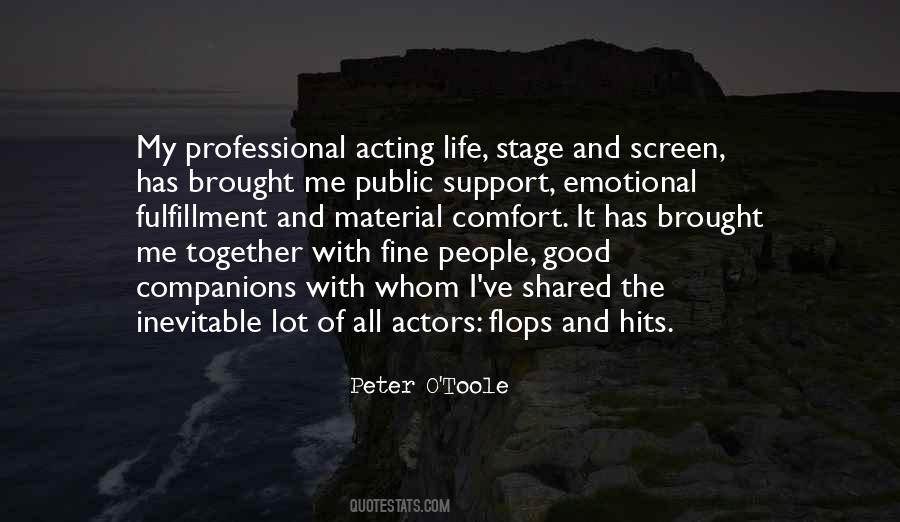 Quotes About Stage Actors #1402176