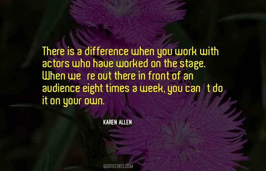 Quotes About Stage Actors #211779