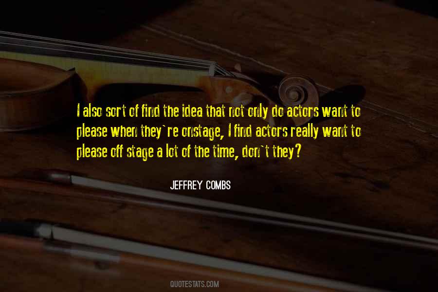 Quotes About Stage Actors #82979