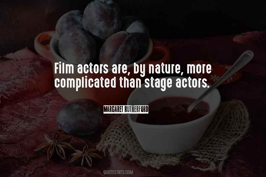 Quotes About Stage Actors #907886