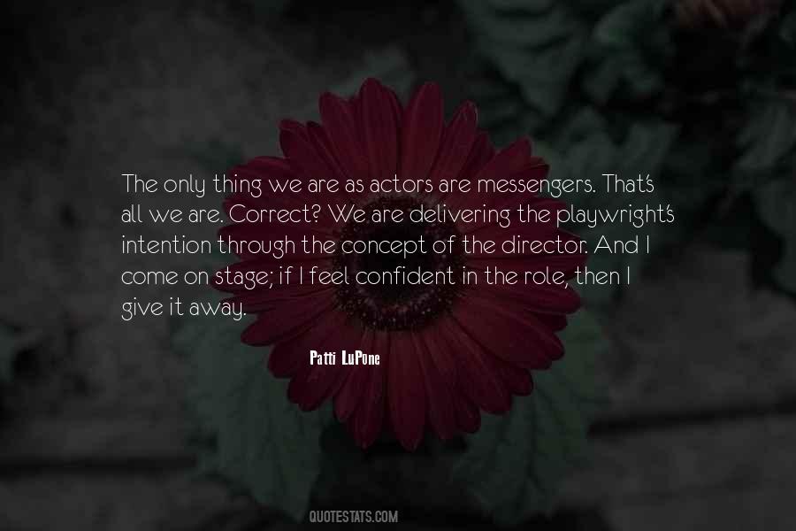 Quotes About Stage Actors #993914