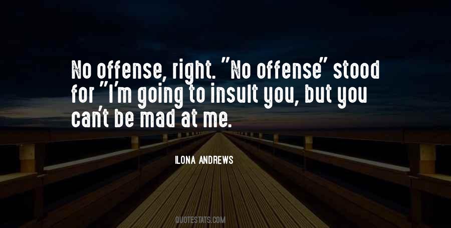 Quotes About Offense #1120347